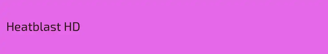 Heatblast HD